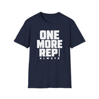 One More Rep Always Tee