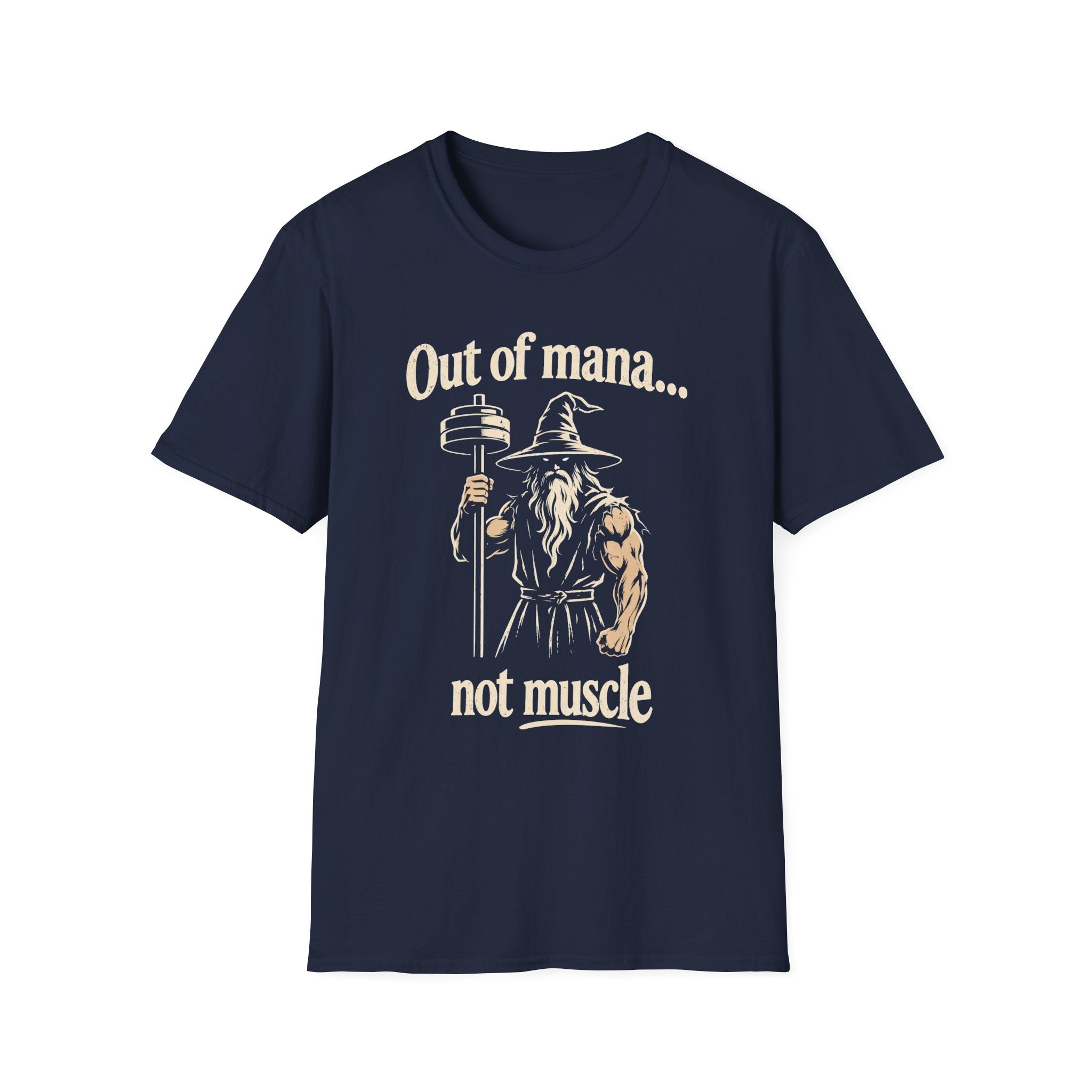 Out of Mana Not Muscle Tee