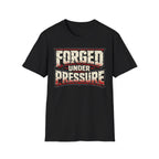 Forged Under Pressure Tee