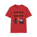Suffer or Suffer Gym | Motivation Workout Tee