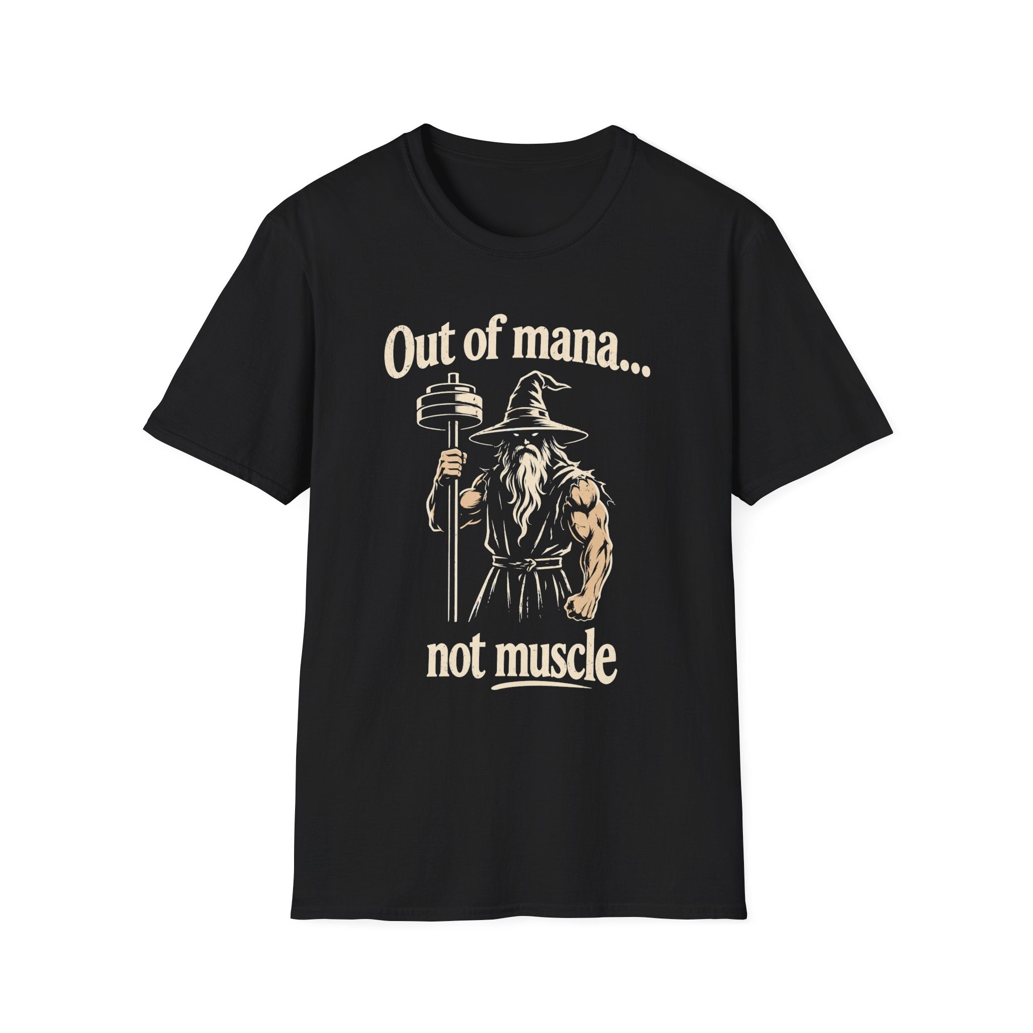Out of Mana Not Muscle Tee
