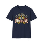 No King But Discipline Tee
