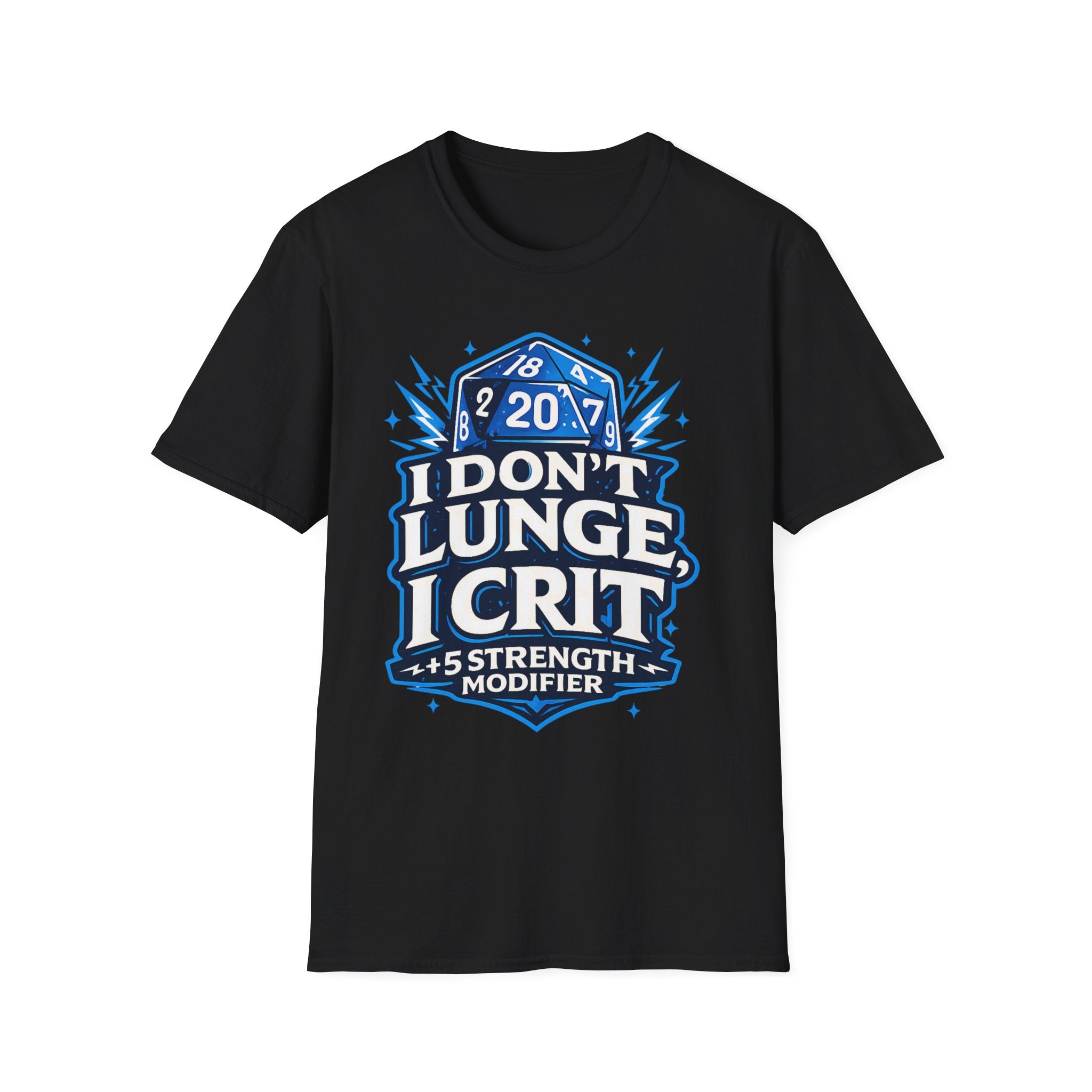 I Don't Lunge, I Crit. Tee