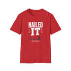 Nailed It (Not Really) Tee