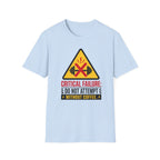 Critical Failure: Do Not Attempt Without Coffee Tee