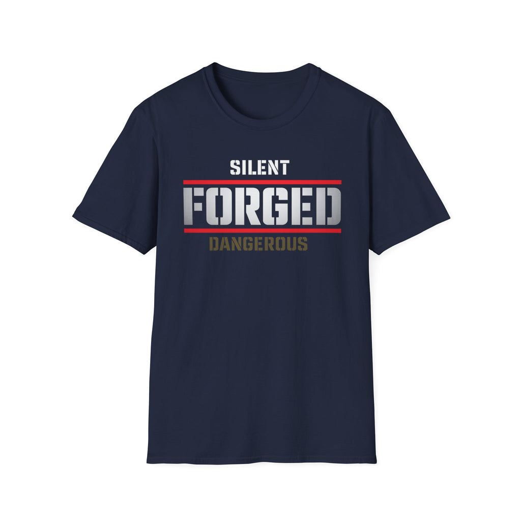 Silent. Forged. Dangerous Tee
