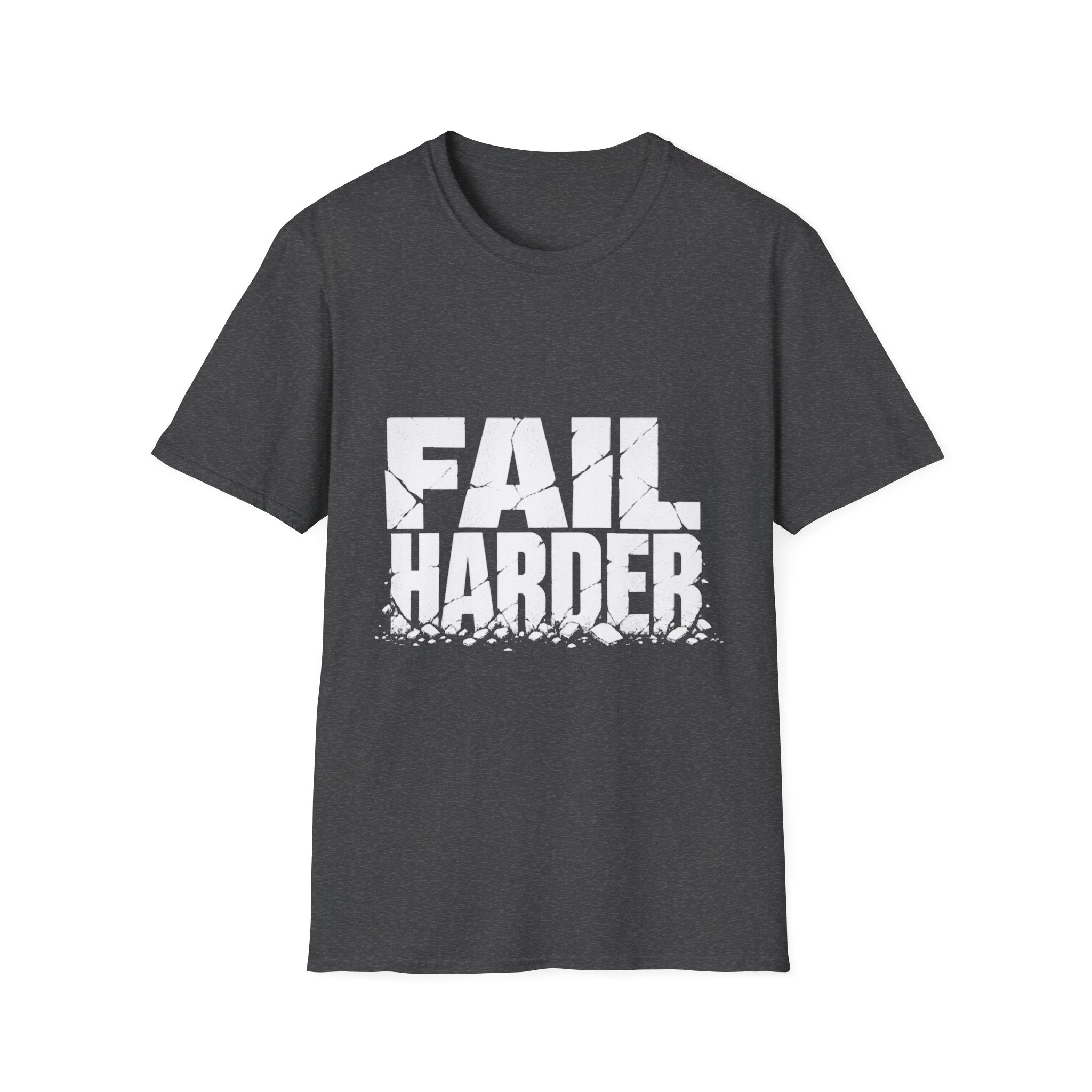 Fail Harder — Motivational Grit Graphic Tee