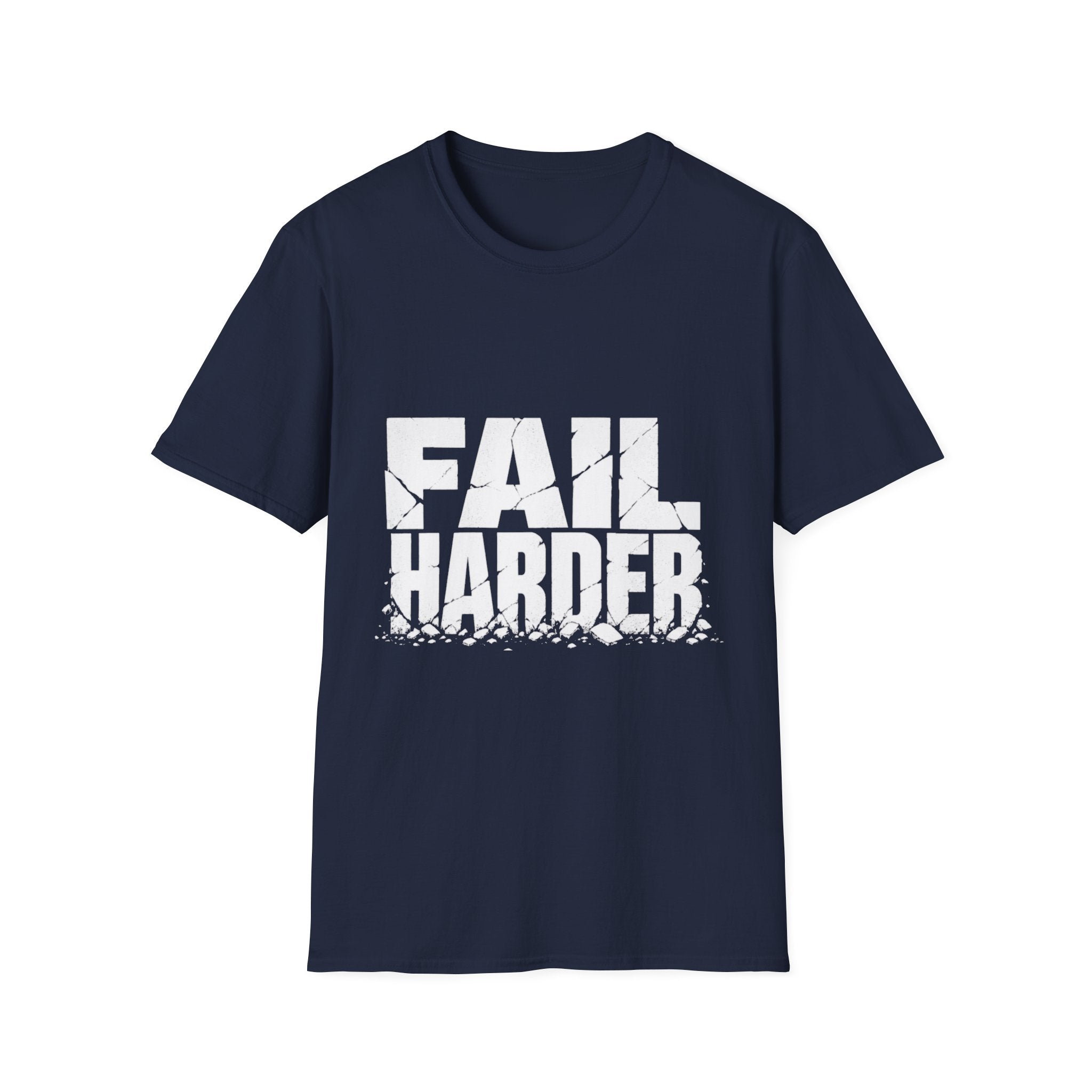 Fail Harder — Motivational Grit Graphic Tee