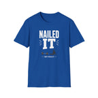 Nailed It (Not Really) Tee