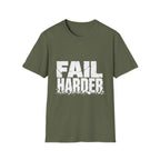 Fail Harder Tee
