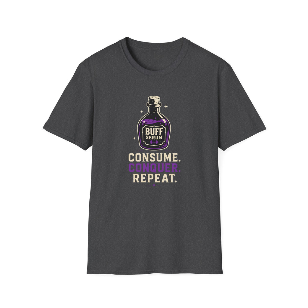 Buff Serum: Consume. Conquer. Repeat Gamer Fitness Tee