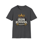 Thrones Fall. Iron Remains Tee