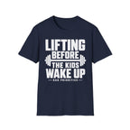 Lifting Before the Kids Wake Up Tee