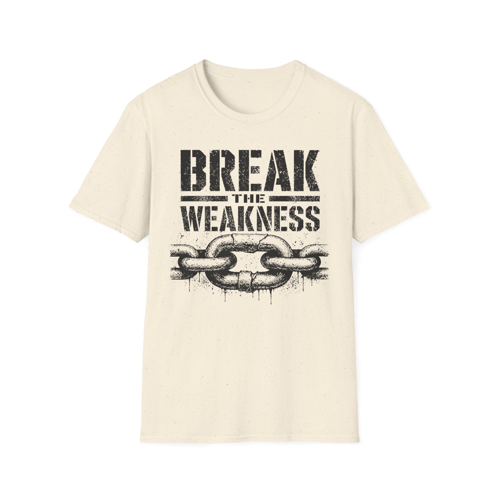 Break the Weakness - Motivational Fitness Graphic Tee