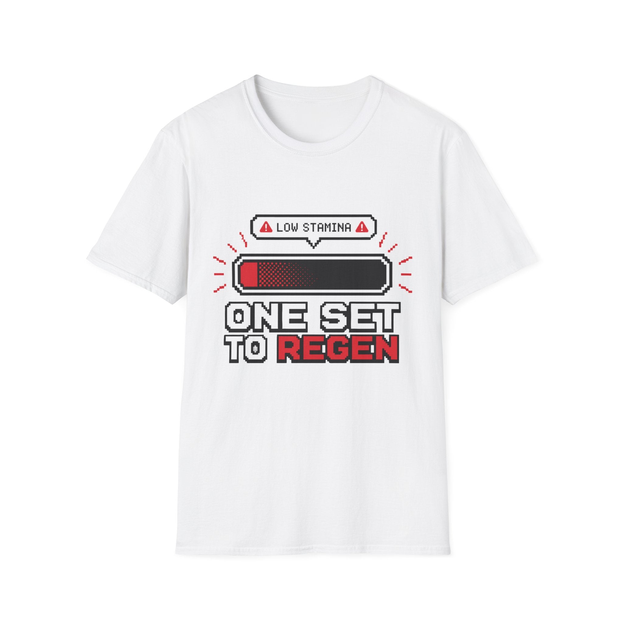 "One Set to Regen" Low Stamina Health Bar Tee