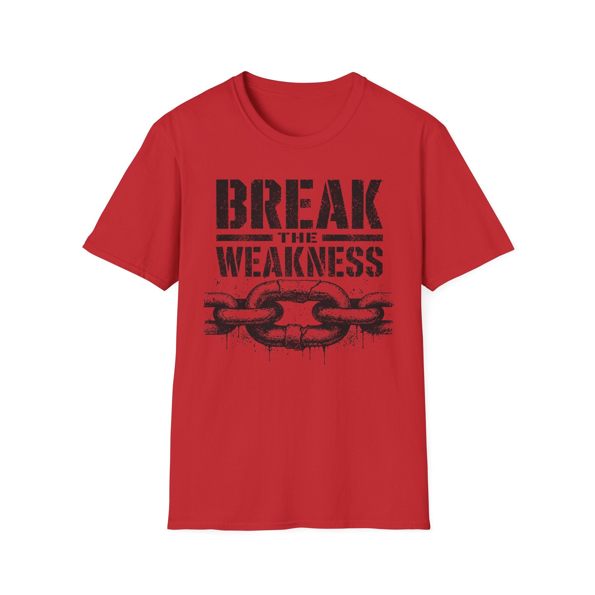 Break the Weakness - Motivational Fitness Graphic Tee
