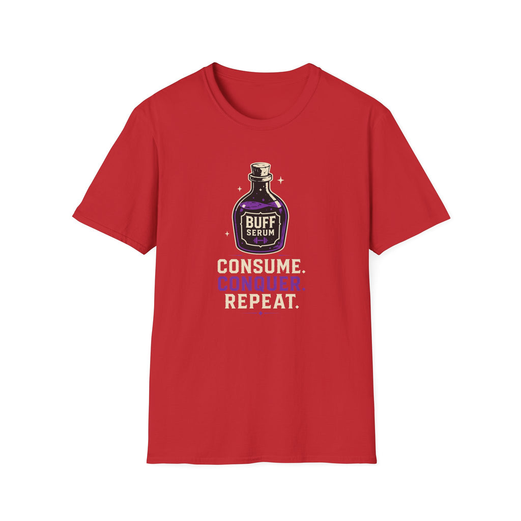 Buff Serum: Consume. Conquer. Repeat Gamer Fitness Tee