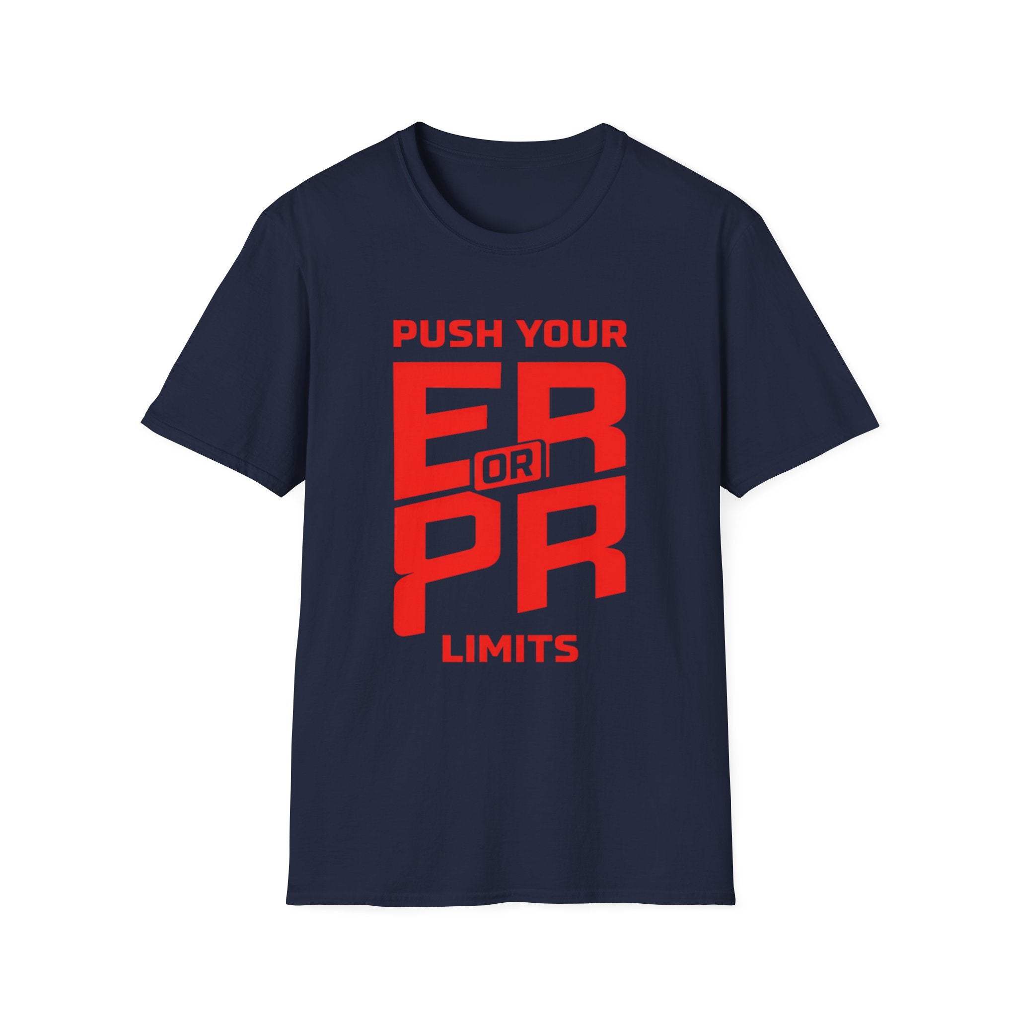 Push Your PR or ER Limits T-Shirt