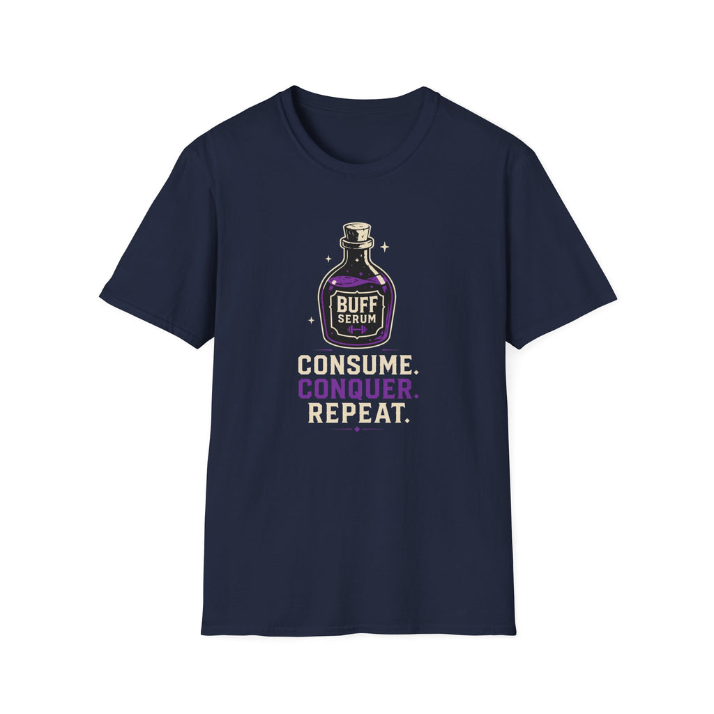 Buff Serum: Consume. Conquer. Repeat Gamer Fitness Tee
