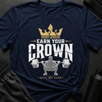 Earn Your Crown Tee