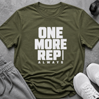 One More Rep Always Tee