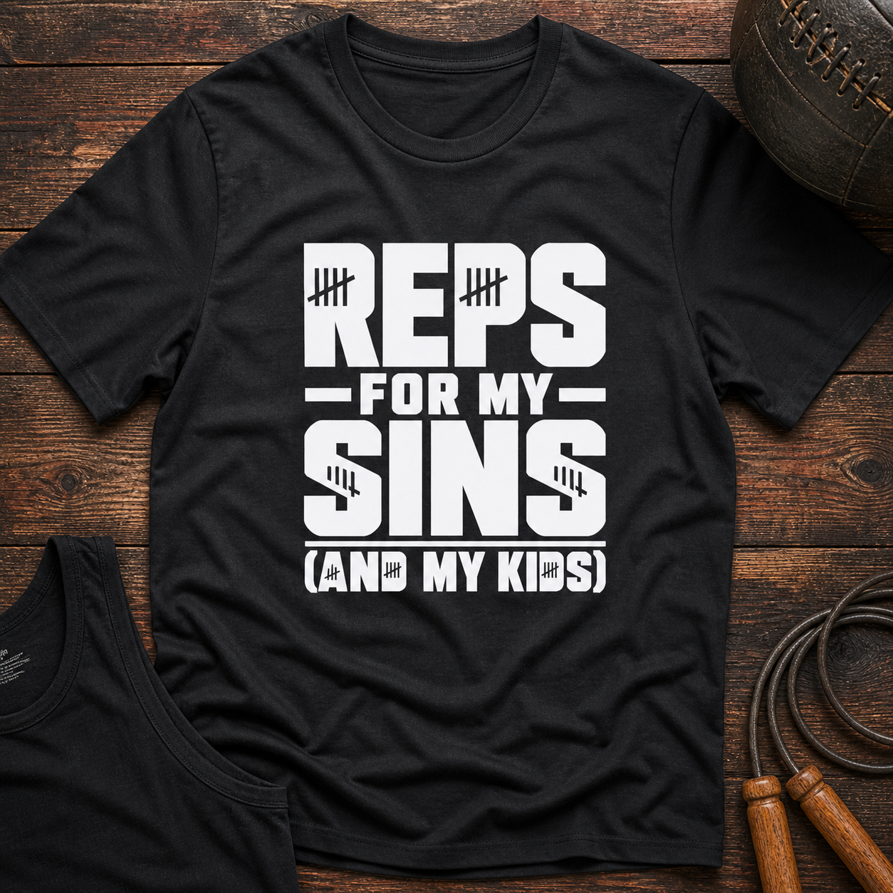 Reps For My Sins (and My Kids) Motivational Gym Tee