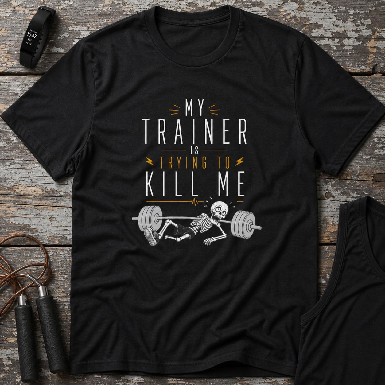 My Trainer Is Trying to Kill Me Funny Workout Shirt