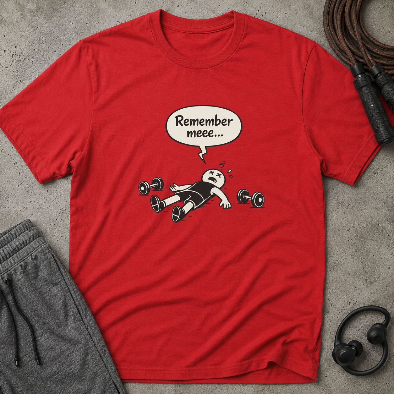 Remember Mee… — Funny Gym Workout Fail Tee