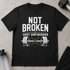 Not Broken Just Unfinished Tee