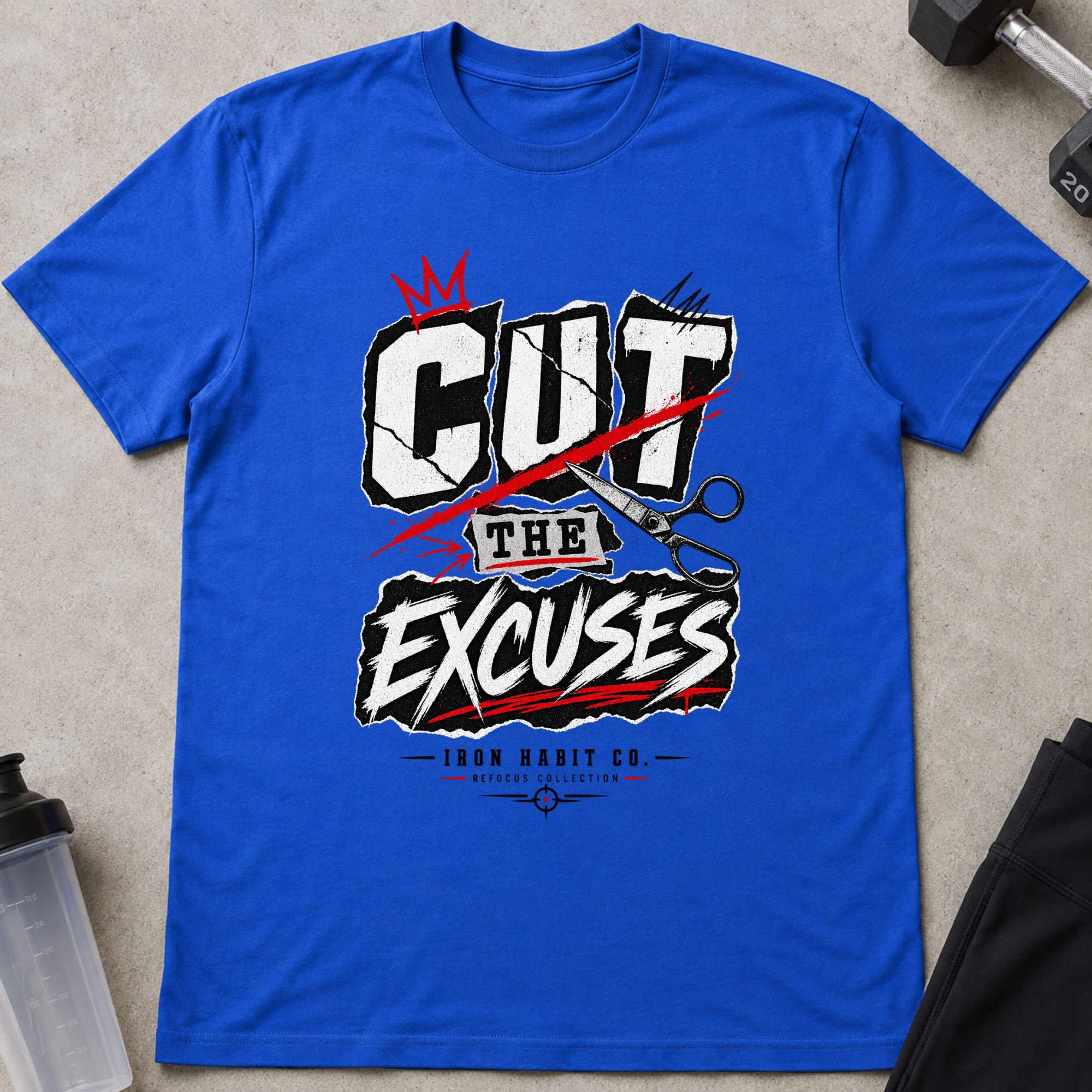 Cut The Excuses Tee
