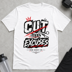 Cut The Excuses Tee