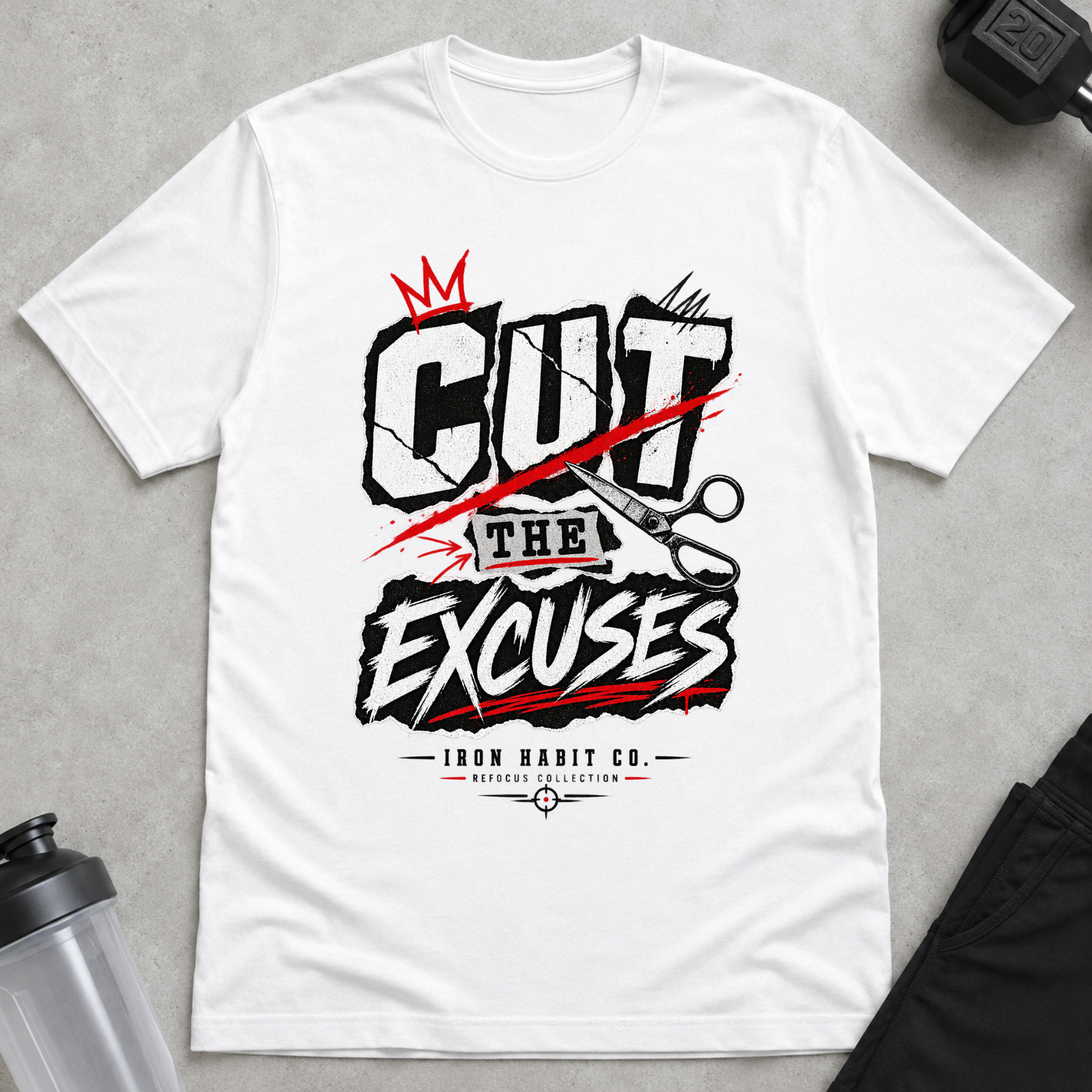 Cut The Excuses Tee