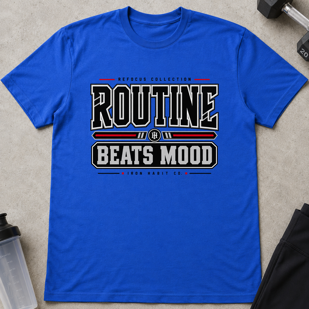 Routine Beats Mood Tee