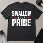Swallow Your Pride Tee