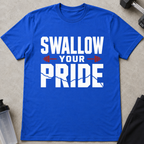 Swallow Your Pride Tee