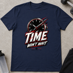 Time Won't Wait Tee