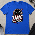 Time Won't Wait Tee