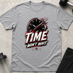 Time Won't Wait Tee