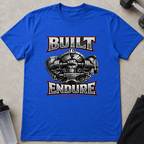 Built to Endure Tee