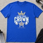 Earn Your Crown Tee