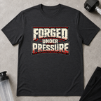 Forged Under Pressure Tee
