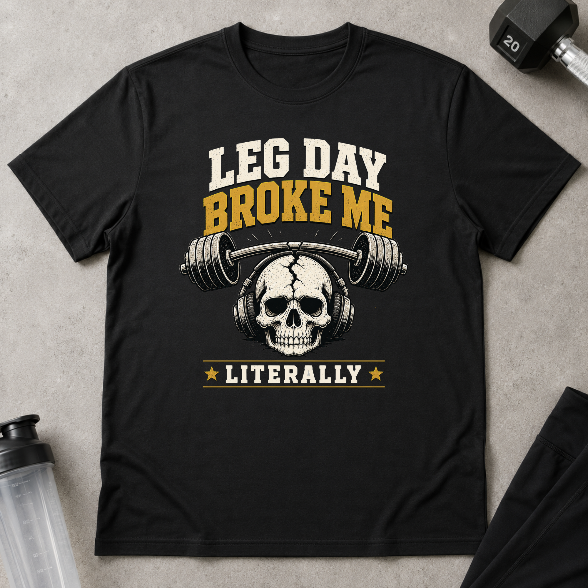 Leg Day Broke Me Tee