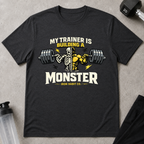 My Trainer Is Building A Monster Tee