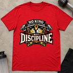 No King But Discipline Tee
