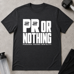 PR or Nothing Tee