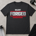 Silent. Forged. Dangerous Tee