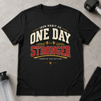 One Day Stronger Tee