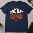 One Day Stronger Tee