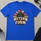Return To Form Tee