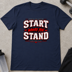 Start Where You Stand Tee